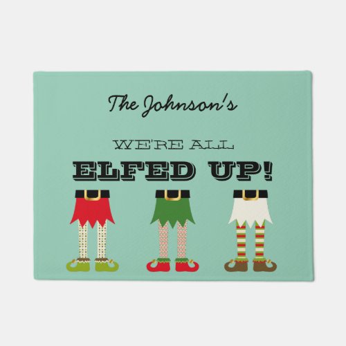 Personalized Holiday Chistmas Elves Elfed Up Doormat
