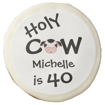 Personalized Holy Cow 40th Birthday Cookie Favors by TheCutieCollection at Zazzle