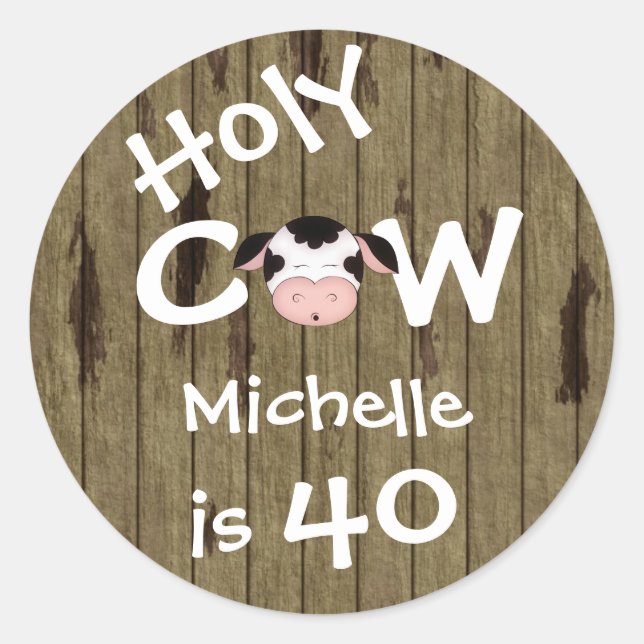 Personalized Holy Cow 40th Birthday Stickers (Front)