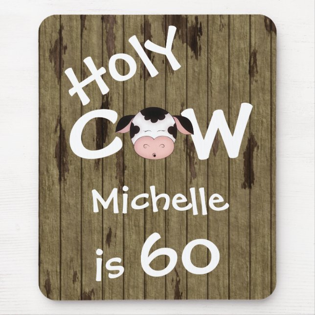 Personalized Holy Cow 60th Birthday Mousepad (Front)