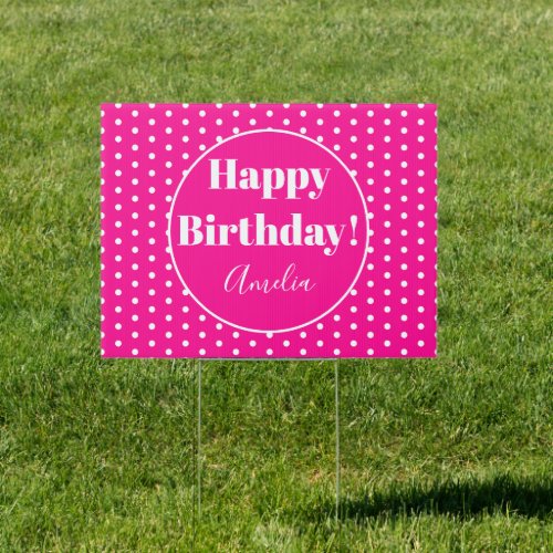 Personalized Hot Pink Polka Dot Birthday Yard Sign