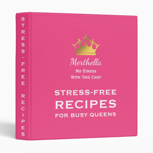 Personalized Hot Pink STRESS_FREE RECIPES 3 Ring Binder
