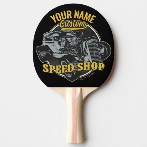 Personalized Hot Rod Speed Shop Racing Garage  Ping Pong Paddle