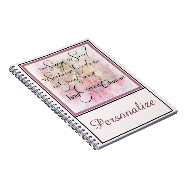 Personalized How great thou art notebook (Right Side)