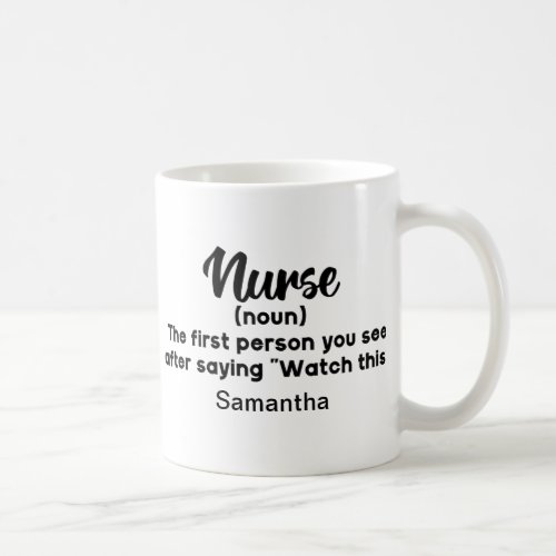 Personalized Humorous Nurse Definition  Coffee Mug