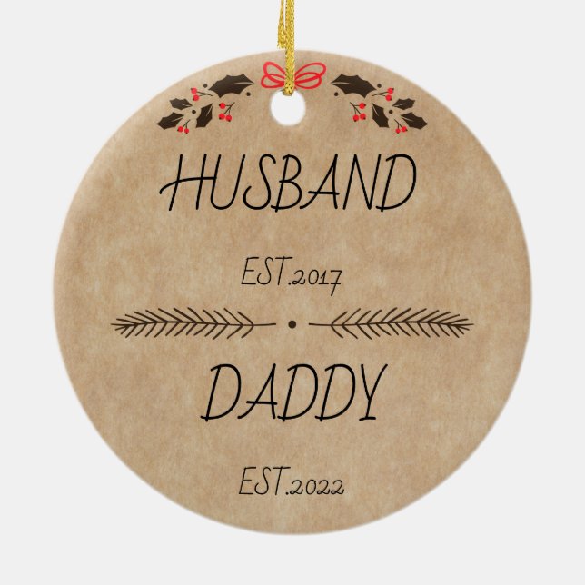 Personalized Husband Daddy - New Dad Gift  Ceramic Ornament (Back)
