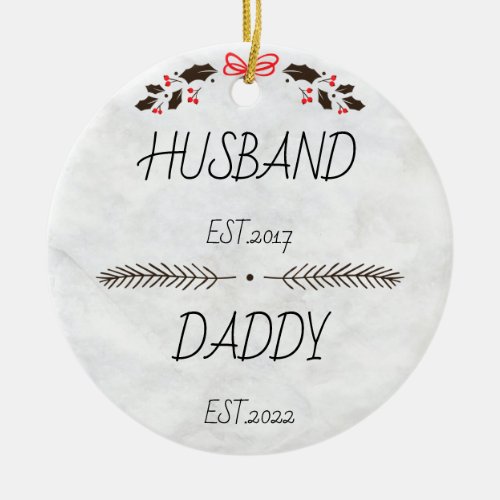 Personalized Husband Daddy _ New Dad Gift Ceramic Ornament