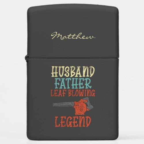 Personalized Husband Father Leaf Blowing Legend Zippo Lighter