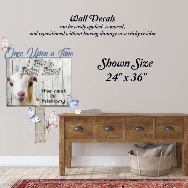 Personalized  I got a Baby Goat Sign  Wall Decal (Creator Uploaded)