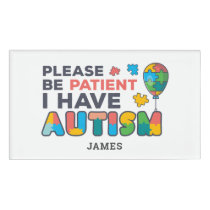 Personalized I Have Autism ID Name Tag