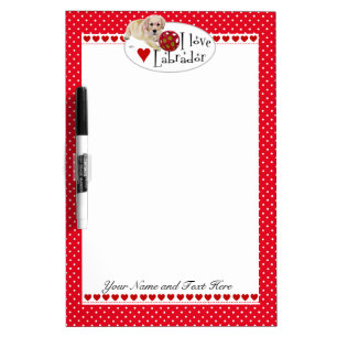 Personalized I love Labrador! (Yellow Lab Puppy) Dry Erase Board