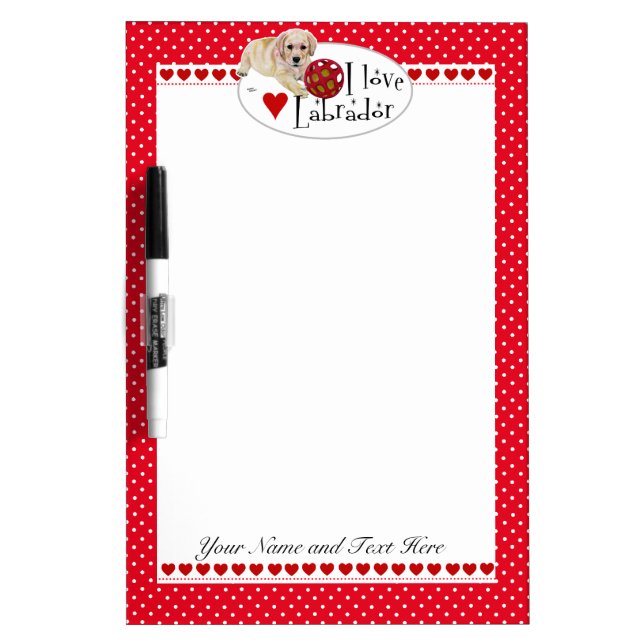 Personalized I love Labrador! (Yellow Lab Puppy) Dry Erase Board (Front)