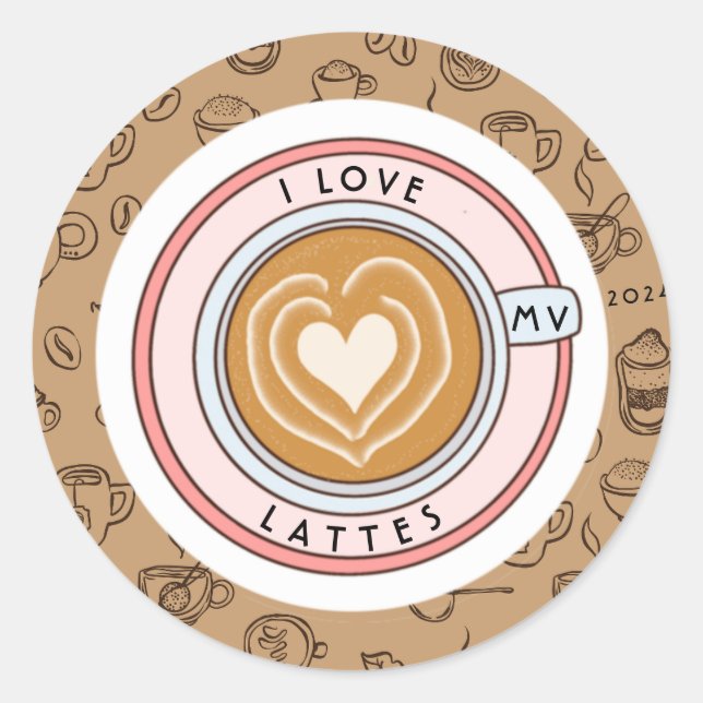 Personalized I Love Lattes Classic Round Sticker (Front)