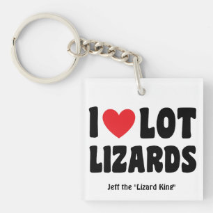 Personalized, I Love Lot Lizards Funny Keychain
