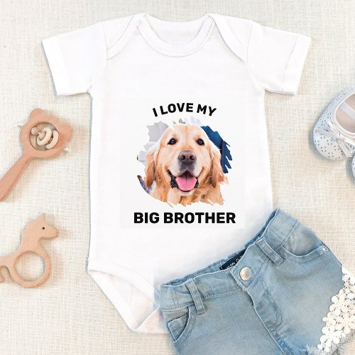 Personalized  I Love My Big Brother Dog Photo Baby Bodysuit