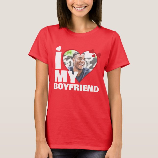 Personalized I Love My Boyfriend Heart Photo T-Shirt (Front)