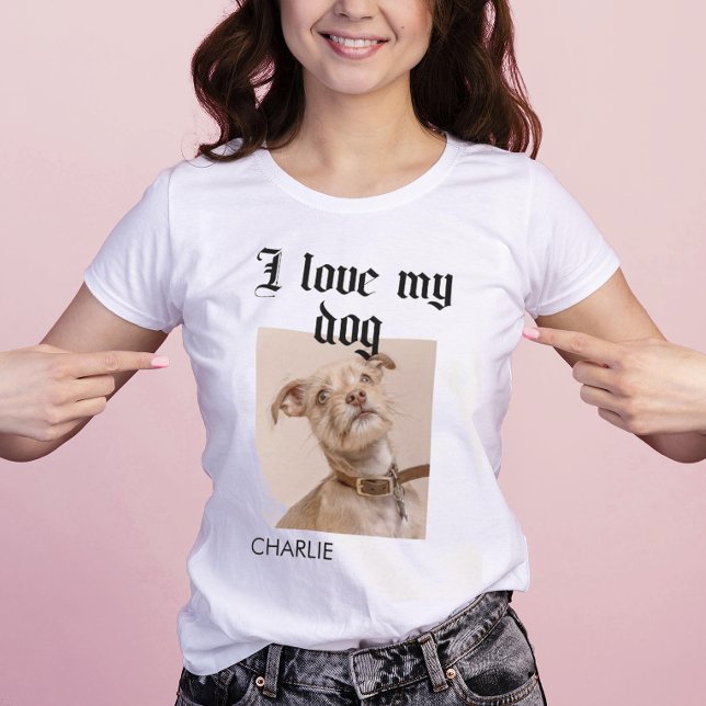 Personalized I Love My Dog Photo T-Shirt (Creator Uploaded)