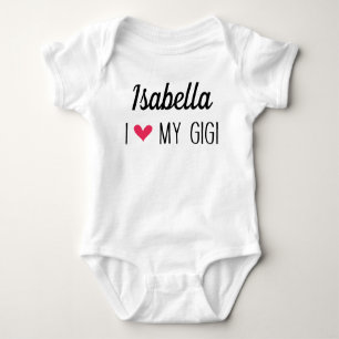 Personalized I Love My GiGi Baby Bodysuit