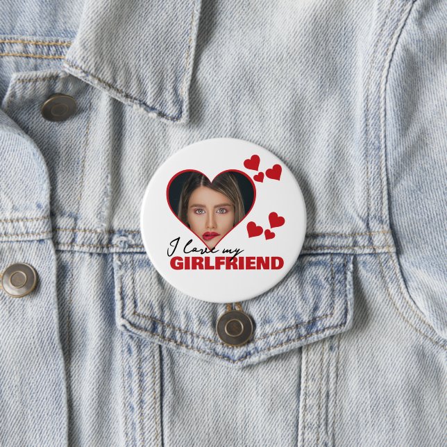 Personalized I Love My Girlfriend Heart Photo Button (In Situ)