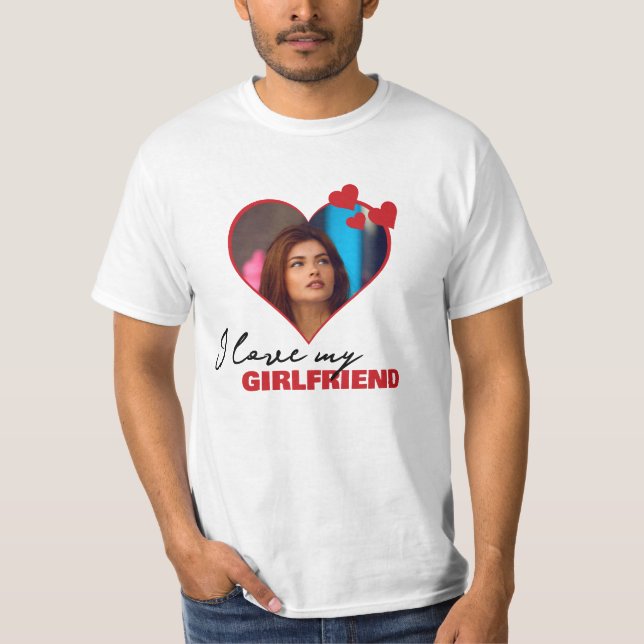 Personalized I Love My Girlfriend Heart Photo T-Shirt (Front)