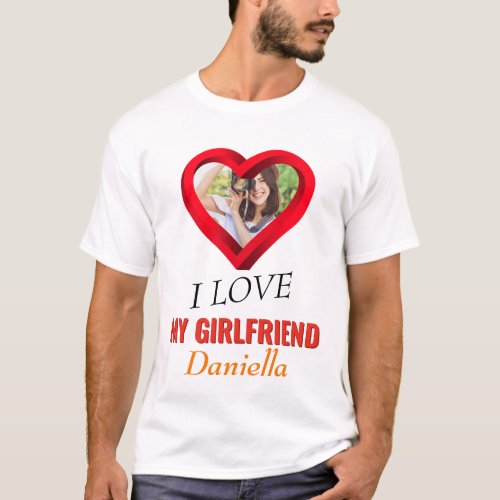 Personalized I Love My Girlfriend With CustomPhoto T_Shirt