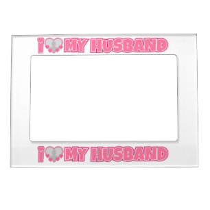Personalized I Love My Husband – Add Husband Photo Magnetic Frame