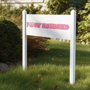 Personalized I Love My Husband – Add Husband Photo Sign