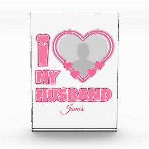 Personalized I Love My Husband – Add Photo & Name Acrylic Award
