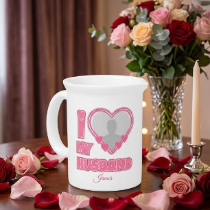 Personalized I Love My Husband – Add Photo & Name Beverage Pitcher