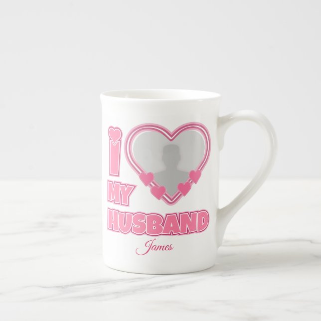 Personalized I Love My Husband – Add Photo & Name Bone China Mug (Right)