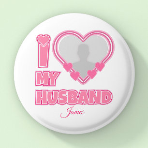 Personalized I Love My Husband – Add Photo & Name Button