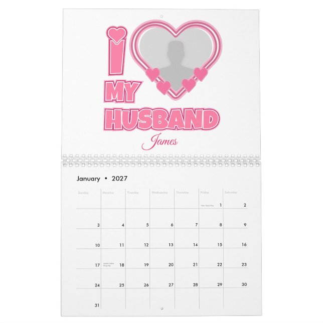 Personalized I Love My Husband – Add Photo & Name Calendar (Jan 2027)