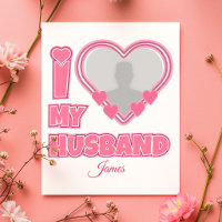 Personalized I Love My Husband – Add Photo & Name