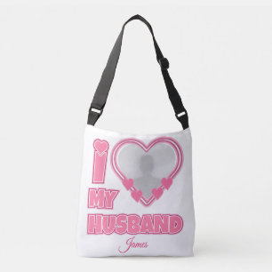 Personalized I Love My Husband – Add Photo & Name Crossbody Bag