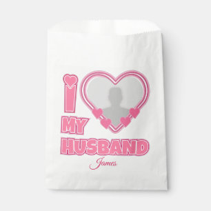 Personalized I Love My Husband – Add Photo & Name Favor Bag