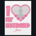 Personalized I Love My Husband – Add Photo & Name Letterhead<br><div class="desc">Find awesome, funny, and delightfully crazy gifts that perfectly capture your love! Whether you're hunting for romantic gift for wife ideas, best Valentine's gifts for her, meaningful wedding anniversary gifts for wife, or best Christmas gifts for wife, our unique designs add a playful twist. Surprise her with psychotically cute (in...</div>