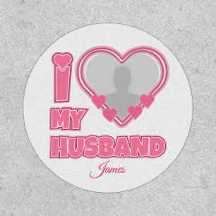 Personalized I Love My Husband – Add Photo & Name Patch