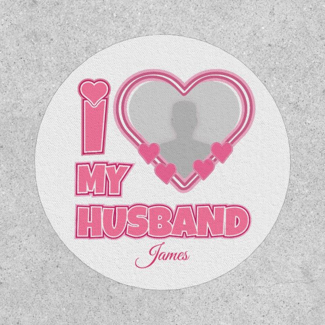 Personalized I Love My Husband – Add Photo & Name Patch (Front)