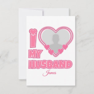 Personalized I Love My Husband – Add Photo & Name RSVP Card