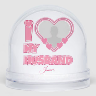 Personalized I Love My Husband – Add Photo & Name Snow Globe