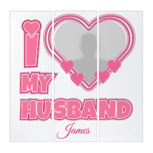 Personalized I Love My Husband – Add Photo & Name Triptych