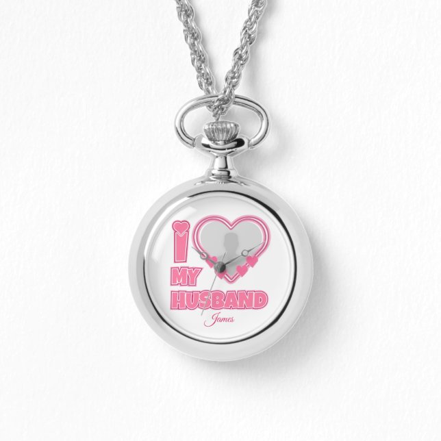 Personalized I Love My Husband – Add Photo & Name Watch (Front)