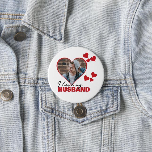 Personalized I Love My Husband Heart Photo Button (In Situ)