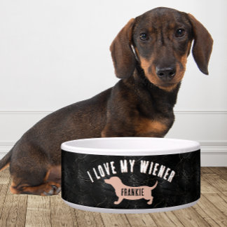 Personalized I Love My Wiener funny Dachshund Bowl