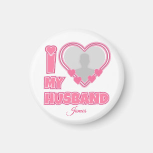 Personalized I Love My Wife – Add Name & Photo Magnet