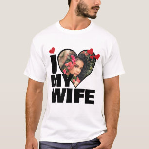 Personalized I Love My Wife Heart Photo T-Shirt