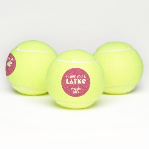 Personalized I love you a latke Hanukkah Chanukah Tennis Balls