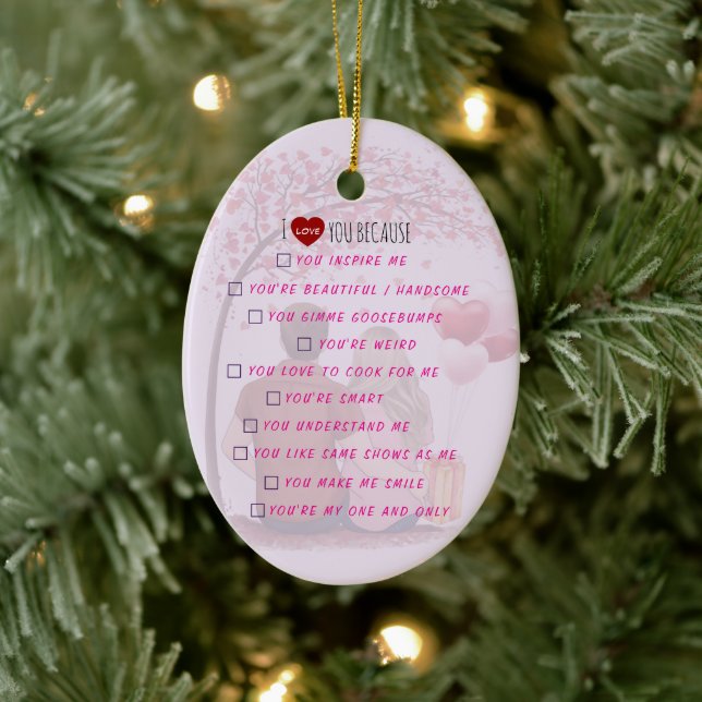 Personalized"I Love You Because"Checklist Romantic Ceramic Ornament (Tree)