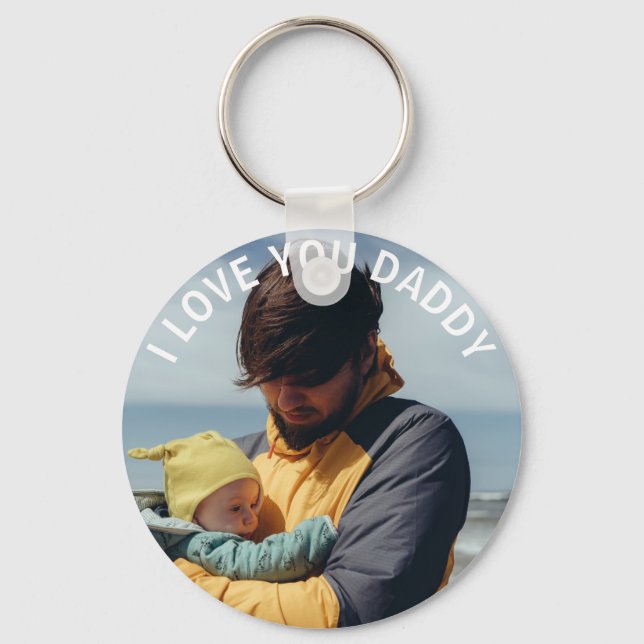 Personalized I love You Daddy, Photo, Keychain (Front)