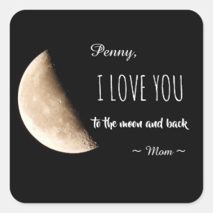 Personalized I Love You to the Moon & Back Square Sticker